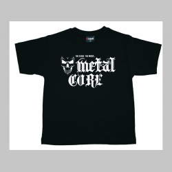 Metalcore  detské tričko 100%bavlna Fruit of The Loom 
